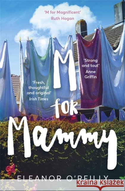 M for Mammy Eleanor O’Reilly 9781473672376 John Murray Press - książka