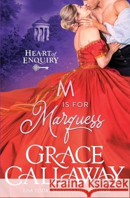M is for Marquess Callaway, Grace 9781939537164 Grace Callaway - książka