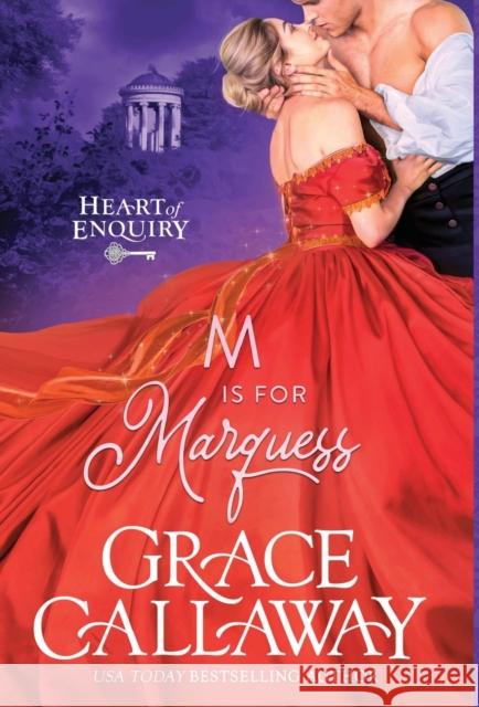 M is for Marquess Grace Callaway 9781939537621 Colchester & Page - książka