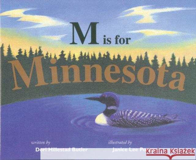 M is for Minnesota Butler, Dori Hillestad 9780816630417 University of Minnesota Press - książka
