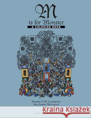 M Is for Monster Sherry M. Lindquist Asa Simon Mittman Jamie Richardson 9780866986014 Acmrs (Arizona Center for Medieval and Renais - książka