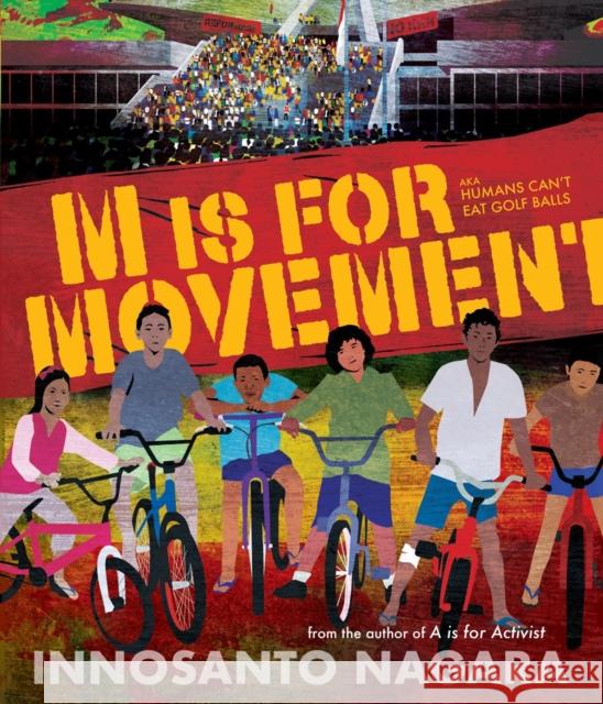 M Is For Movement Innosanto Nagara 9781609809355 Seven Stories Press,U.S. - książka