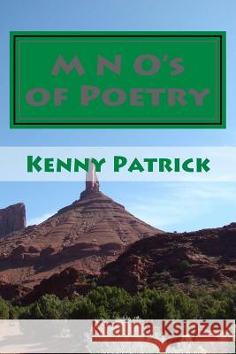 M N O's of Poetry Kenny Patrick 9781986412711 Createspace Independent Publishing Platform - książka