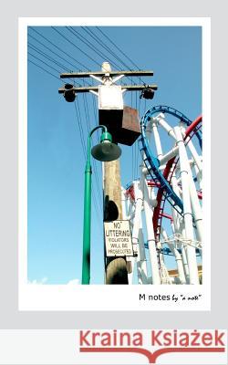 M Notes by a note Ramadhani Ba, Rizki 9781535047579 Createspace Independent Publishing Platform - książka