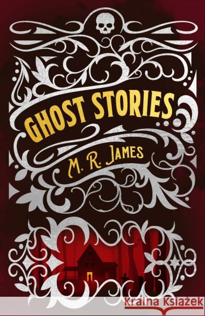 M. R. James Ghost Stories Montague Rhodes James 9781398824171 Arcturus Publishing Ltd - książka