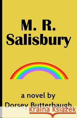 M. R. Salisbury Dorsey Butterbaugh 9781505999709 Createspace - książka