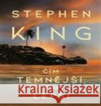 Čím temnější, tím lepší Stephen King 9788075936622 Pavel Dobrovský - Beta - książka