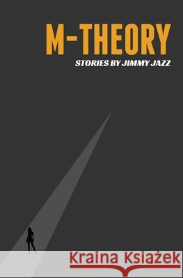 M-Theory Jimmy Jazz 9781735868646 Pirate Enclave Books - książka