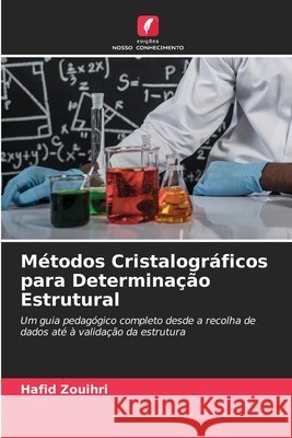 M?todos Cristalogr?ficos para Determina??o Estrutural Hafid Zouihri 9786209474453 Edicoes Nosso Conhecimento - książka