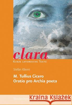 M. Tullius Cicero, Oratio Pro Archia Poeta  9783525717172 Vandehoeck & Ruprecht - książka