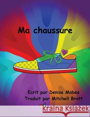Ma chaussure Denise Mabee 9781999201838 Denise Mabee - książka