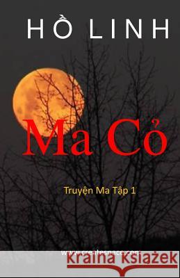 Ma Co Ho Linh 9781717361110 Createspace Independent Publishing Platform - książka