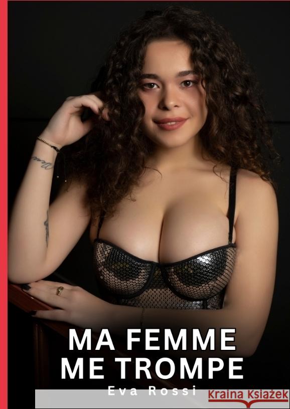 Ma femme me trompe Rossi, Eva 9783384709554 Eva Rossi - książka