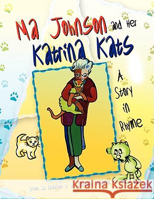 Ma Johnson and Her Katrina Kats Dr Venetta Whitaker 9781436338844 Xlibris Corporation - książka