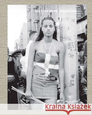 Ma? Lucas: All Eyes on Me Mai Lucas 9783907236789 Patrick Frey Edition - książka