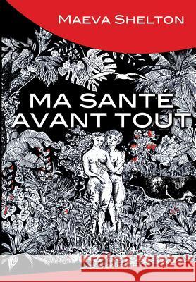 Ma santé avant tout Detrun, Gregory 9781494261009 Createspace - książka