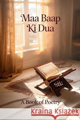Maa Baap Ki Dua: The Prayer of Parents Ishq-E- Adam 9781807000073 Ishq-E-Adam - książka