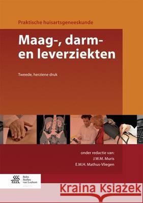 Maag-, Darm- En Leverziekten Muris, J. W. M. 9789036808705 Bohn Stafleu Van Loghum - książka