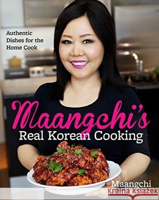 Maangchi's Real Korean Cooking: Authentic Dishes for the Home Cook Emily Kim Lauren Chattman 9780544129894 Rux Martin/Houghton Mifflin Harcourt - książka