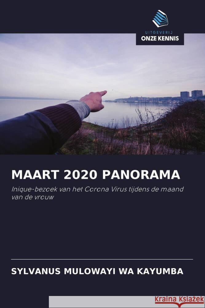 MAART 2020 PANORAMA Mulowayi Wa Kayumba, Sylvanus 9786200888730 Uitgeverij Onze Kennis - książka