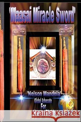 Maasai Miracle Sword MR Ronald /. R. Steven /. S. Hudson 9781494485795 Createspace - książka