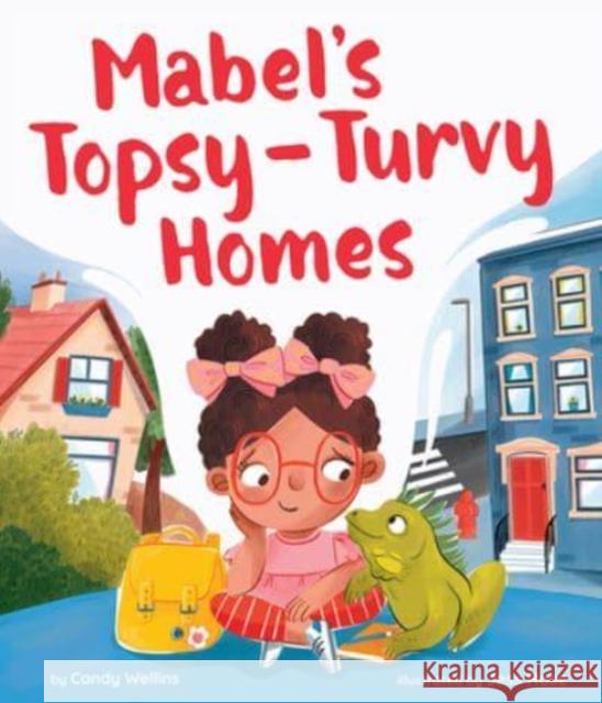 Mabel's Topsy-Turvy Homes Candy Wellins Jess Rose 9781506482866 1517 Media - książka