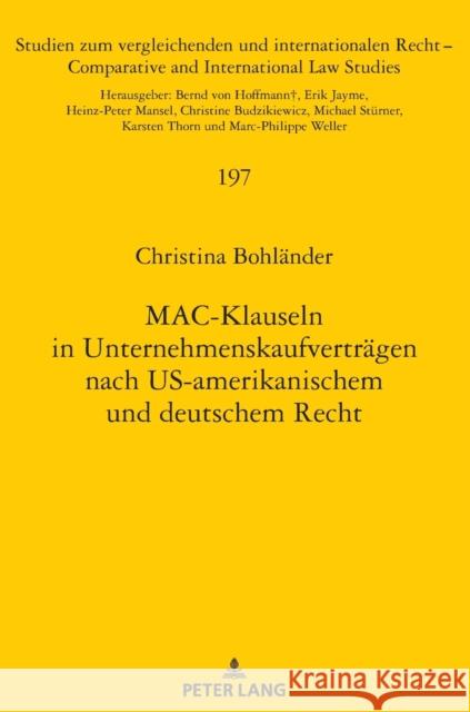 Mac-Klauseln in Unternehmenskaufvertraegen Nach Us-Amerikanischem Und Deutschem Recht Bohländer, Christina 9783631770757 Peter Lang Gmbh, Internationaler Verlag Der W - książka