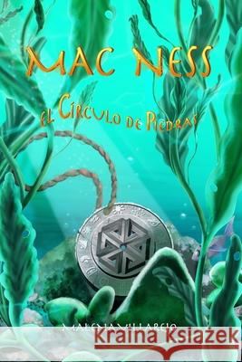 Mac Ness: El Círculo de Piedras Malena Villarejo 9798497440249 Independently Published - książka