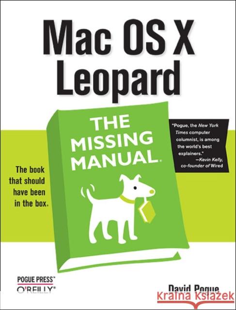Mac OS X Leopard: The Missing Manual David Pogue 9780596529529 Pogue Press - książka