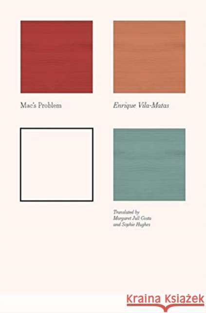 Mac's Problem Enrique Vila-Matas Margaret Jull Costa Sophies Hughes 9780811227322 New Directions Publishing Corporation - książka