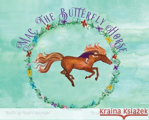 Mac, The Butterfly Horse Kristen Halverson, Snezana Grncaroska 9781644407103 Kristen Halverson - książka