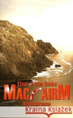 MacAirm Mac Banks, Steve J. 9781494758943 Createspace - książka