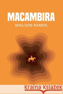 Macambira Mailson Ramos   9798201930400 Mailson Ramos - książka