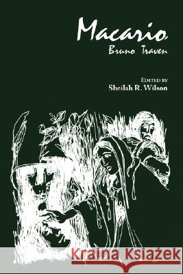 Macario Bruno Traven Sheilah R. Wilson 9780942566260 European Masterpieces - książka