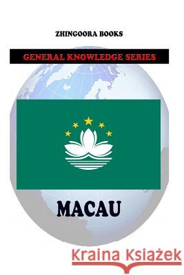 Macau Zhingoora Books 9781477580455 Createspace - książka