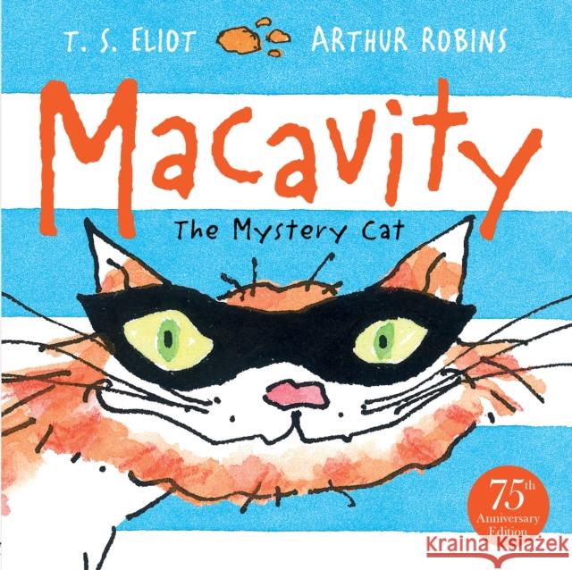 Macavity: The Mystery Cat T S Eliot 9780571308132 Faber & Faber - książka