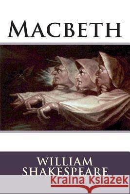 Macbeth William Shakespeare 9781492339526 Createspace - książka