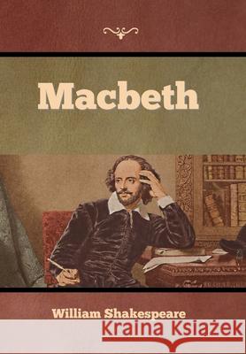 Macbeth William Shakespeare 9781636376110 Bibliotech Press - książka