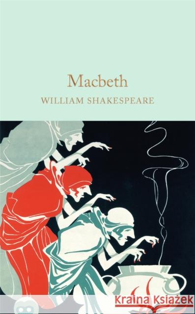 Macbeth William Shakespeare John Gilbert Robert Mighall 9781909621886 Pan Macmillan - książka