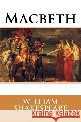 Macbeth William Shakespeare 9781981189489 Createspace Independent Publishing Platform - książka