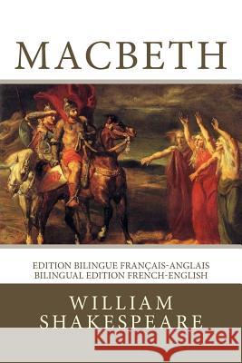 Macbeth: Edition bilingue français-anglais / Bilingual edition French-English Hugo, Francois-Victor 9781984218247 Createspace Independent Publishing Platform - książka