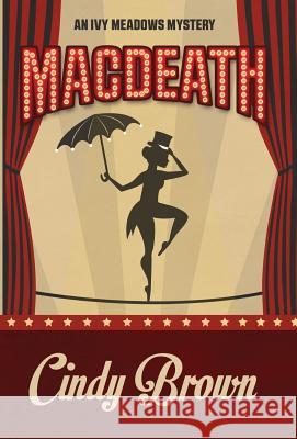 Macdeath Cindy Brown 9781940976723 Henery Press - książka