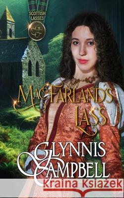 MacFarland's Lass Glynnis Campbell 9781634800846 Glynnis Campbell - książka