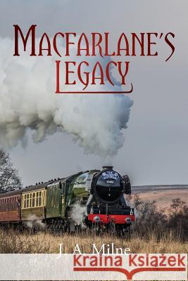 MacFarlane's Legacy J. A. Milne 9781787194533 New Generation Publishing - książka
