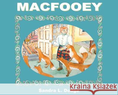 MacFooey Sandra L Dodge   9780986198786 Red Cove Publishing - książka