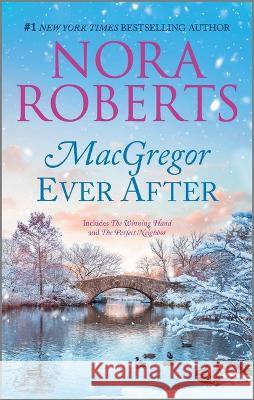 MacGregor Ever After Nora Roberts 9781335426000 Silhouette Books - książka