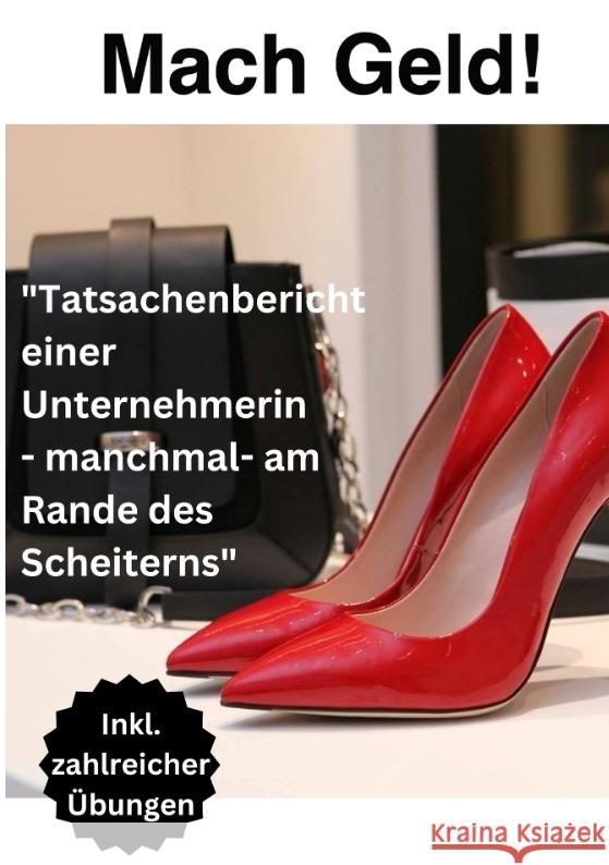 Mach Geld! Götte, Daniela 9783384515506 tredition - książka