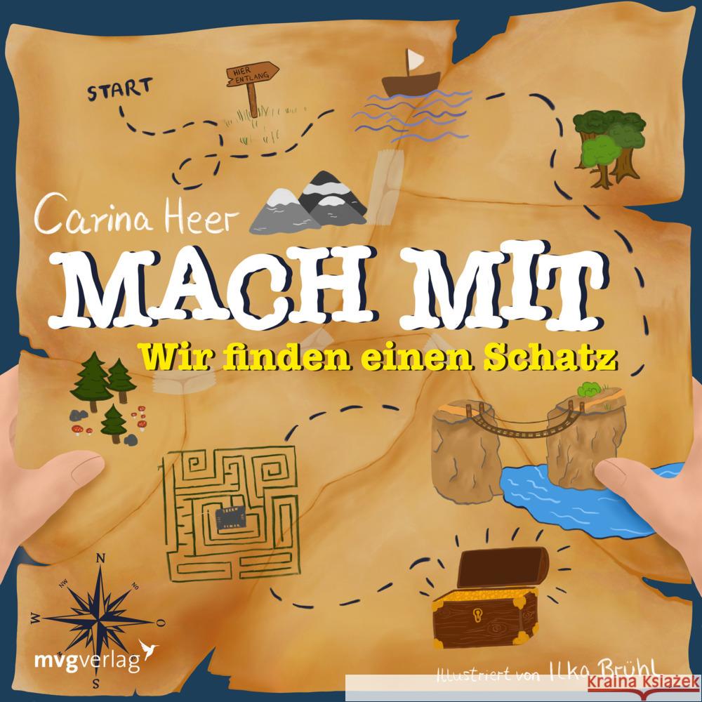 Mach mit - wir finden einen Schatz Heer, Carina 9783747403983 mvg Verlag - książka