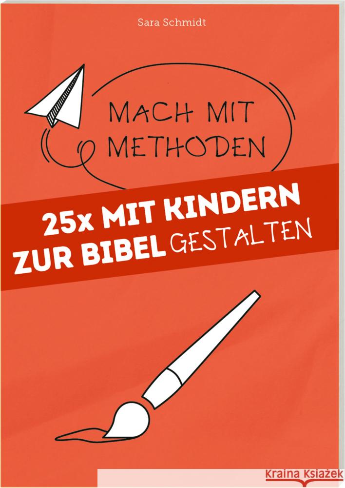 Mach mit Methoden Band 6 Schmidt, Sara 9783438039927 Deutsche Bibelgesellschaft - książka