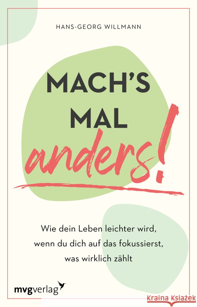 Mach's mal anders! Willmann, Hans-Georg 9783747405109 mvg Verlag - książka